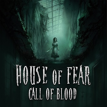 House of Fear: Call of Blood